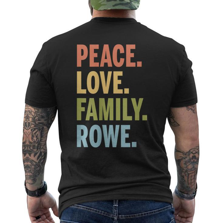 Rowe Last Name Peace Love Family Matching Men's T-shirt Back Print