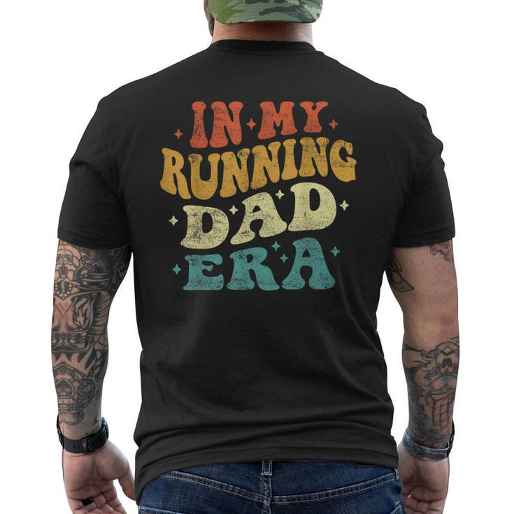 In My Running Dad Era Running Dad Fathers Day Vintage Men's T-shirt Back Print