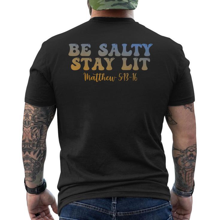 Be Salty Stay Lit Matthew 5 Men's T-shirt Back Print