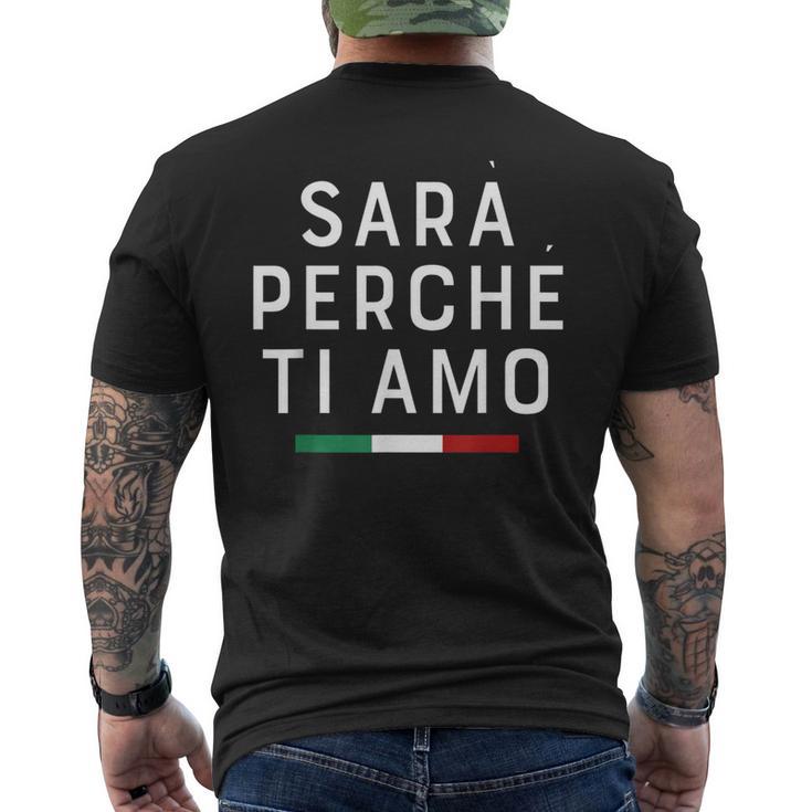 Sarà Perchè Ti Amo X Der Grund Weil Ich Dich Liebe Statement T-Shirt mit Rückendruck