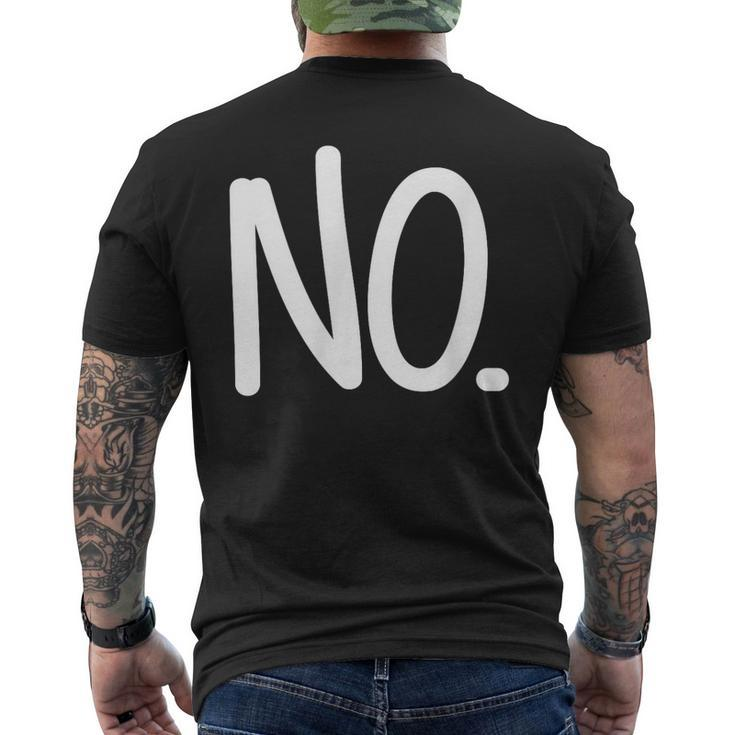 That Says No Men's T-shirt Back Print