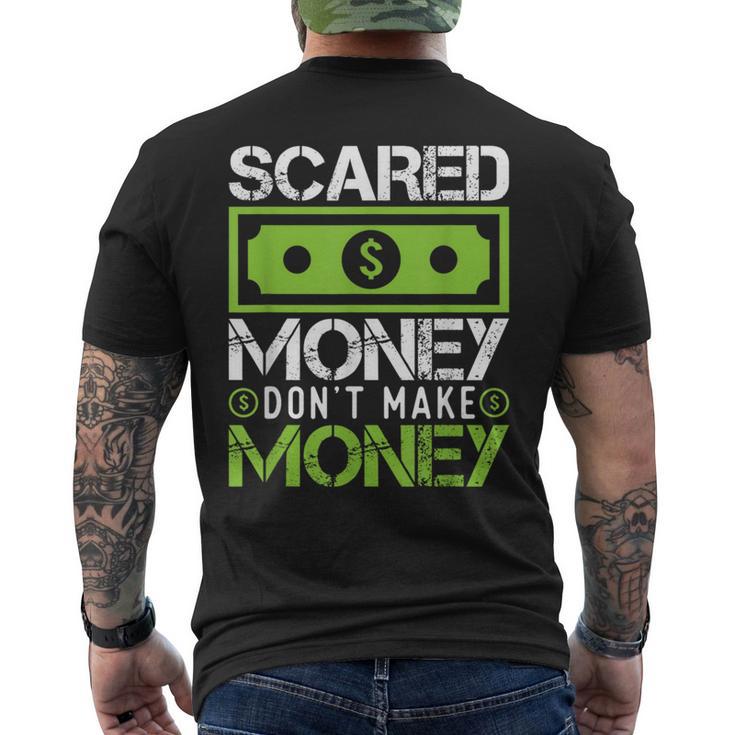 Scared Money Dont Make Money Dollar Cash Graphic Boss Men's T-shirt Back Print