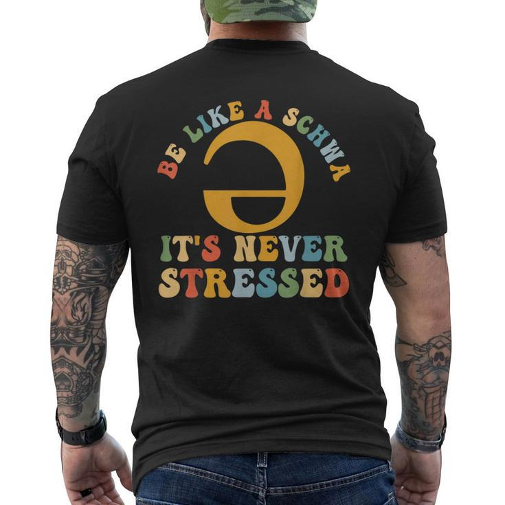 Be Like A Schwa It's Never Stressed Speech Pathologist Men's T-shirt Back Print