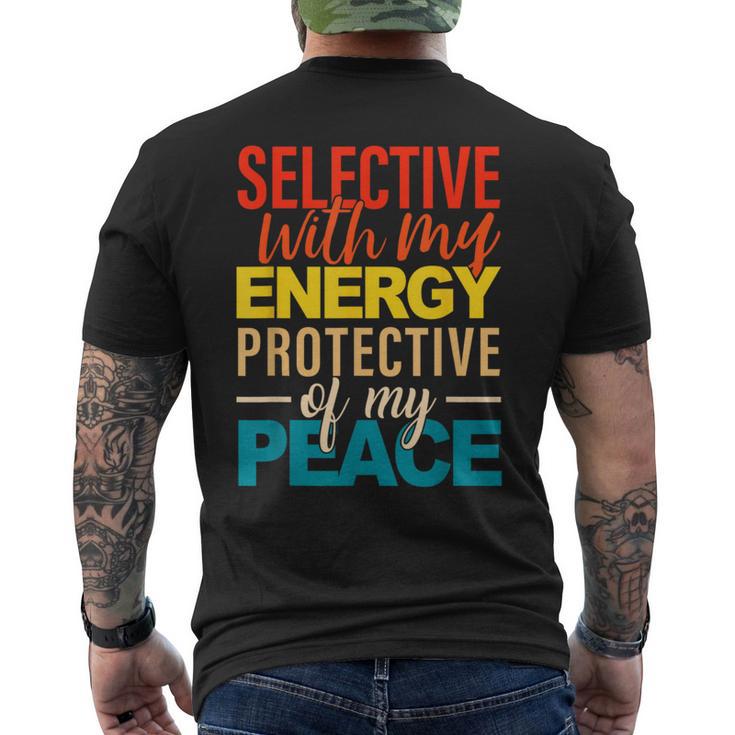 Selective With My Energy Protective Of My Peace Men's T-shirt Back Print