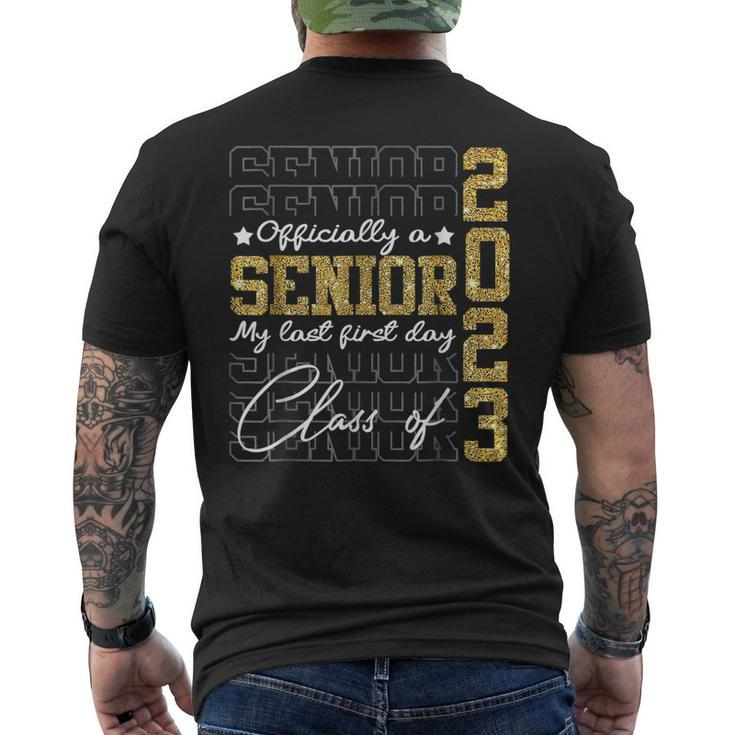 Senior 2023 Graduation My Last First Day Of Class Of 2023 V2 Mens Back Print T-shirt