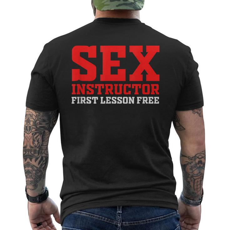 Sex Instructor First Lesson Is Free Adult Humor Orgy Jokes Men's T-shirt Back Print