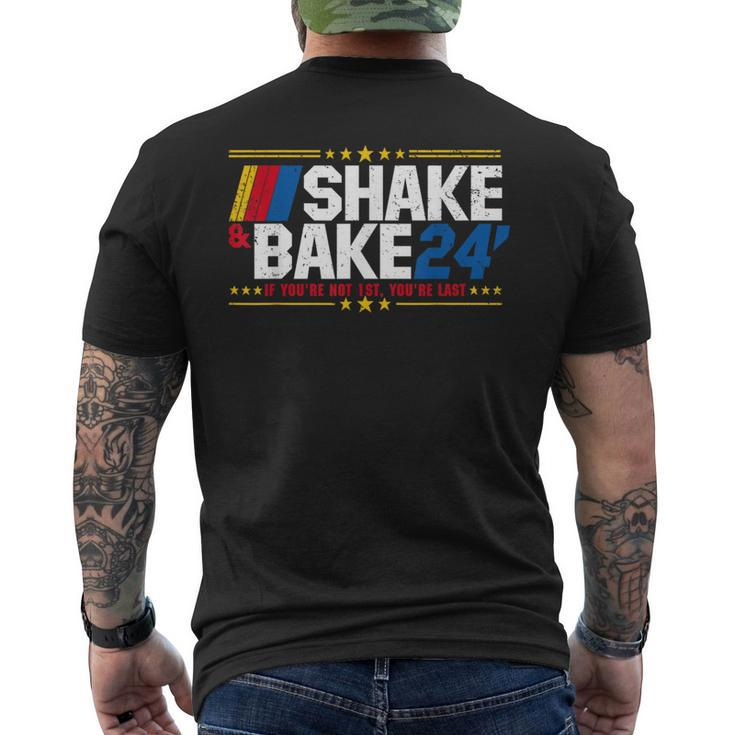 Shake And Bake 24 If You're Not 1St You're Last Meme Combo Men's T-shirt Back Print