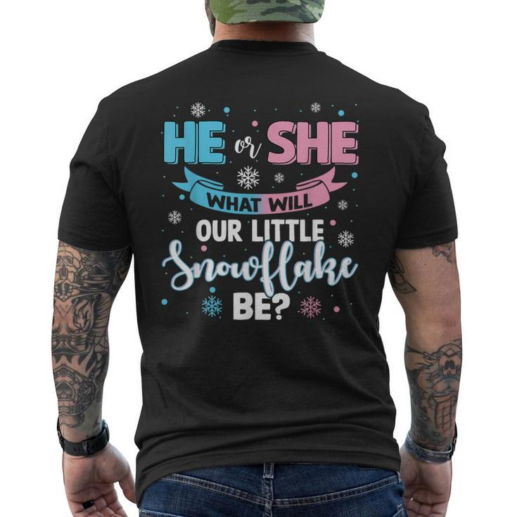 He Or She What Will Our Little Snowflake Be Gender Reveal Men's T-shirt Back Print