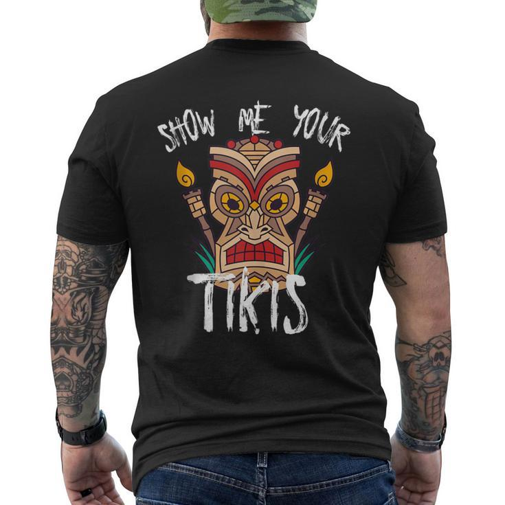 Show Me Your Tikis Angry Tiki Hawaiian Men's T-shirt Back Print