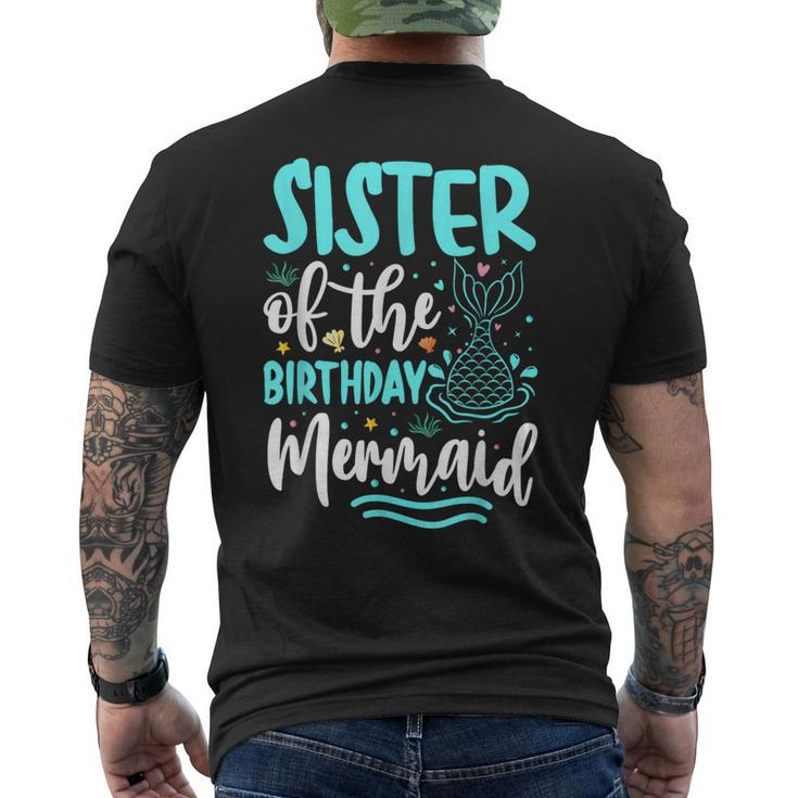 Sister Of The Birthday Mermaid Family Matching Party Squad Men's T-shirt Back Print