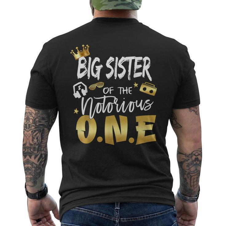 Sister Of The Notorious One Old School 1St Birthday Men's T-shirt Back Print