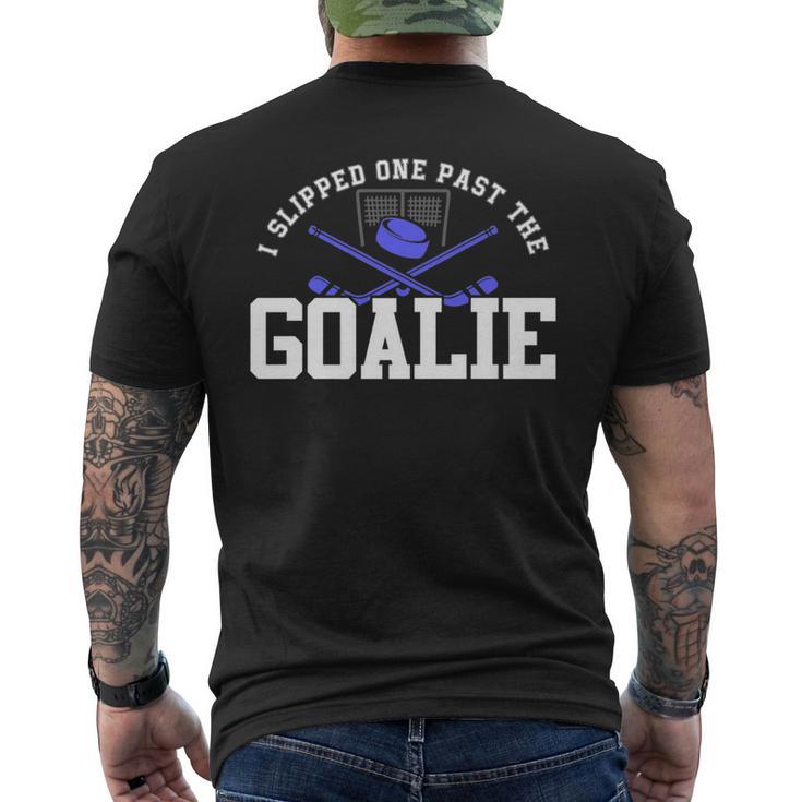 I Slipped One Past The Goalie Hockey Dad Pregnancy Reveal Men's T-shirt Back Print