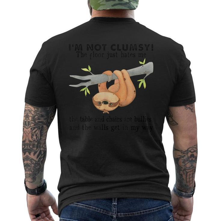 Sloth I’M Not Clumsy The Poor Just Hates Me Men's T-shirt Back Print