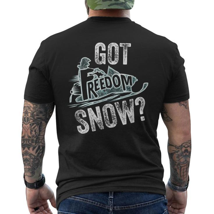 Got Snow Snowmobile Freedom Rider Sled Machine Men's T-shirt Back Print