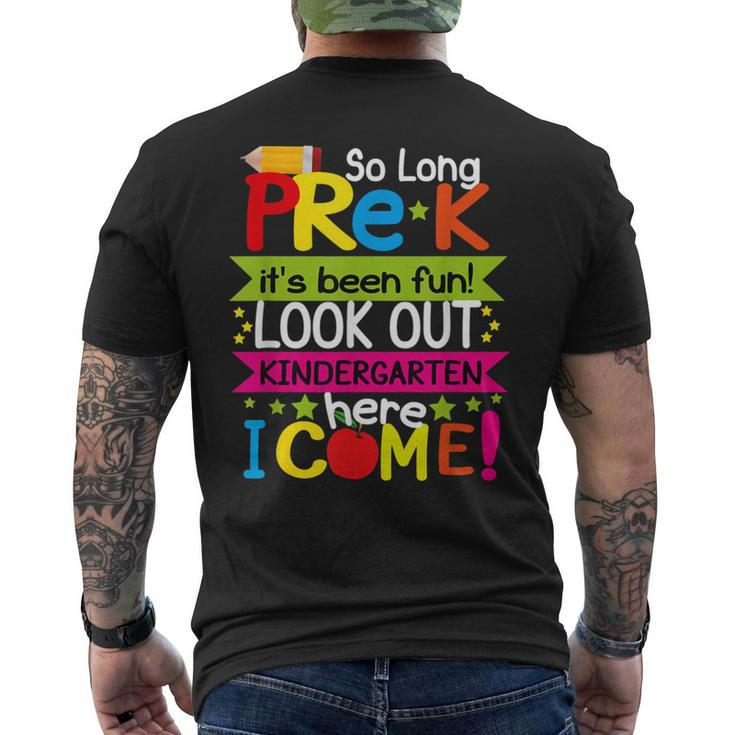 So Long Pre-K Its Been Fun Look Out Kindergarten Here I Come Men's T-shirt Back Print
