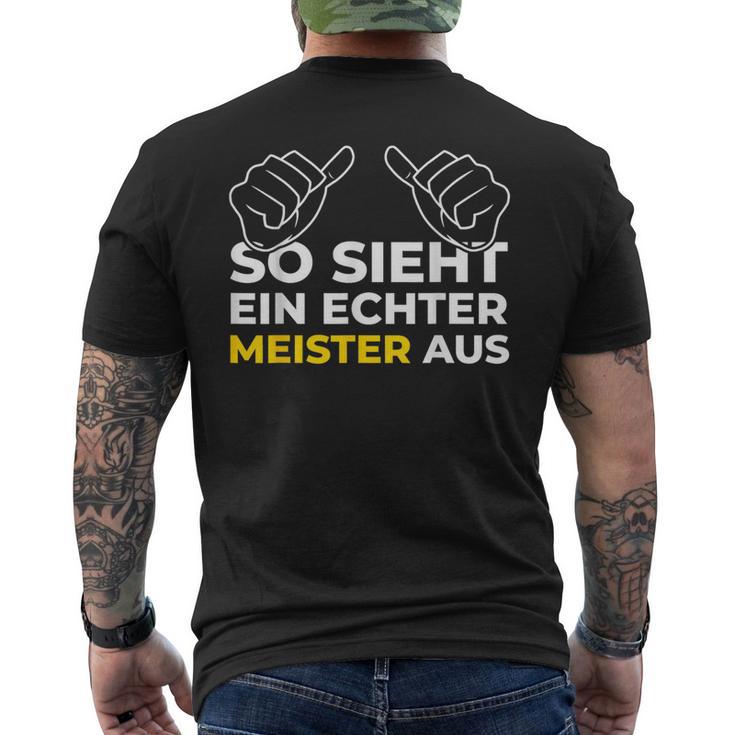 So Sieht Ein Meister Aus Meistertestung Craft T-Shirt mit Rückendruck