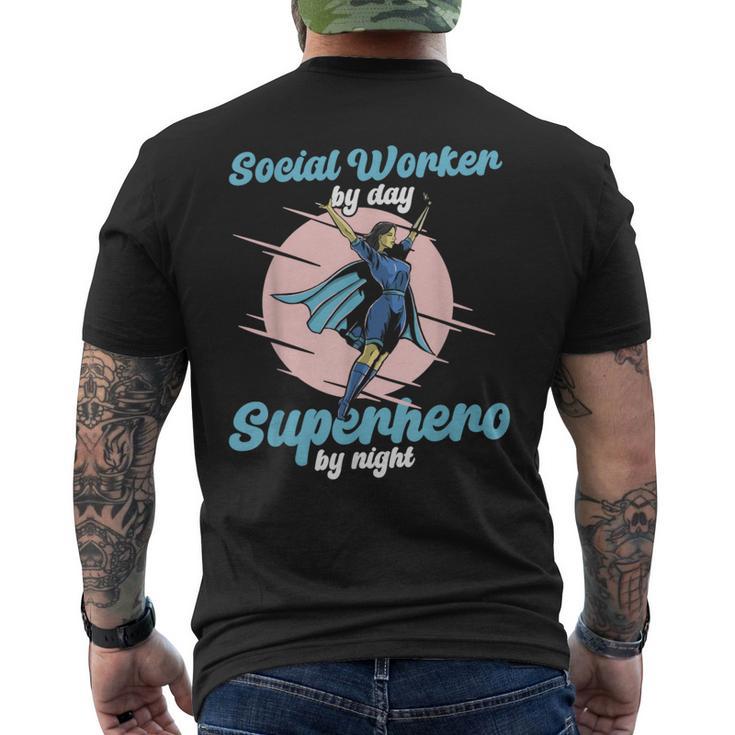 Social Worker By Day Superhero By Night Job Work Social Men's T-shirt Back Print