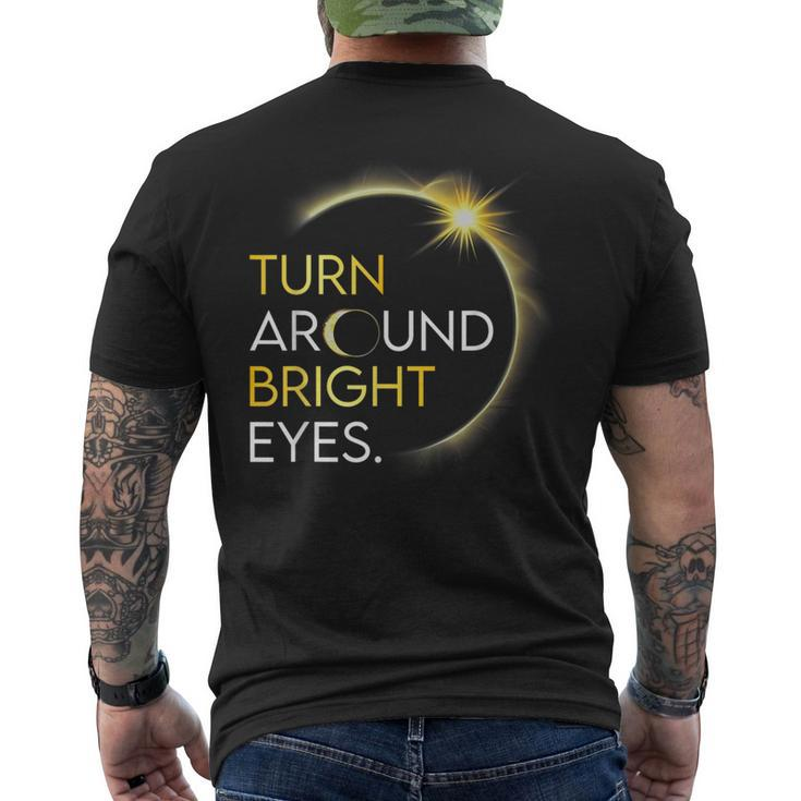 Solar Eclipse 2024 Turn Around Bright Eyes Totality April 8 Men's T-shirt Back Print