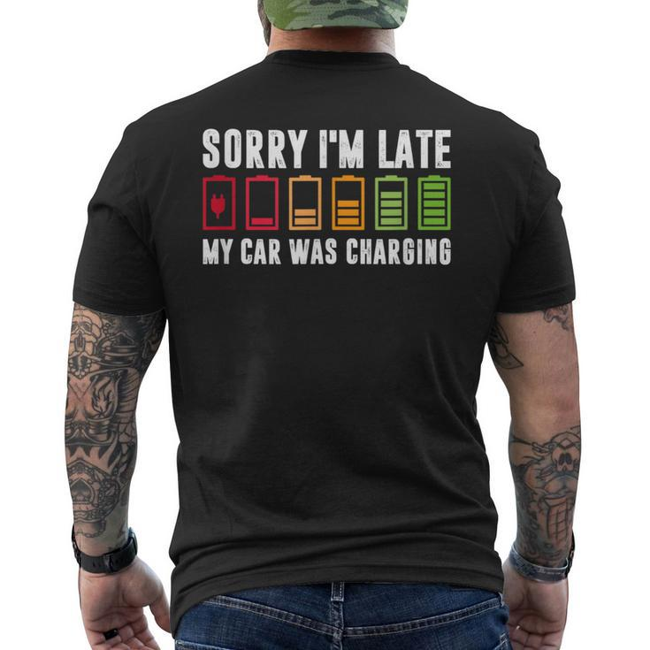 Sorry I'm Late My Car Was Charging Electric Car Owner Men's T-shirt Back Print