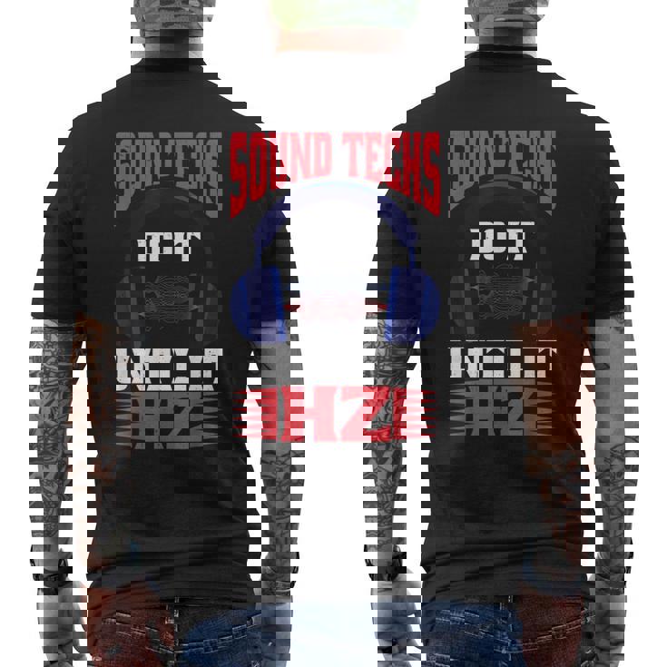 Sound Techs Do It Until It Hz Camiseta Hombre Estampado Espalda
