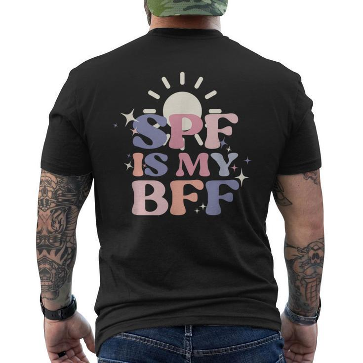 Spf Is My Bff Sunscreen Skincare Esthetician Men's T-shirt Back Print