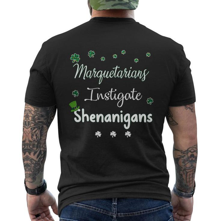 St Patricks Day Shamrock Marquetarians Instigate Shenanigans Saying Job Title Mens Back Print T-shirt
