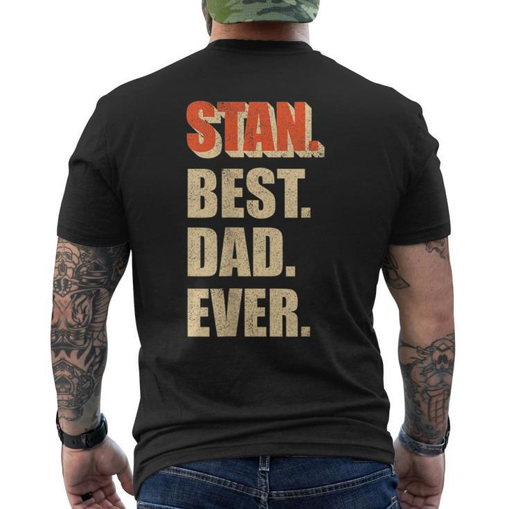 Stan Best Dad Ever Retro For Dad Men's T-shirt Back Print