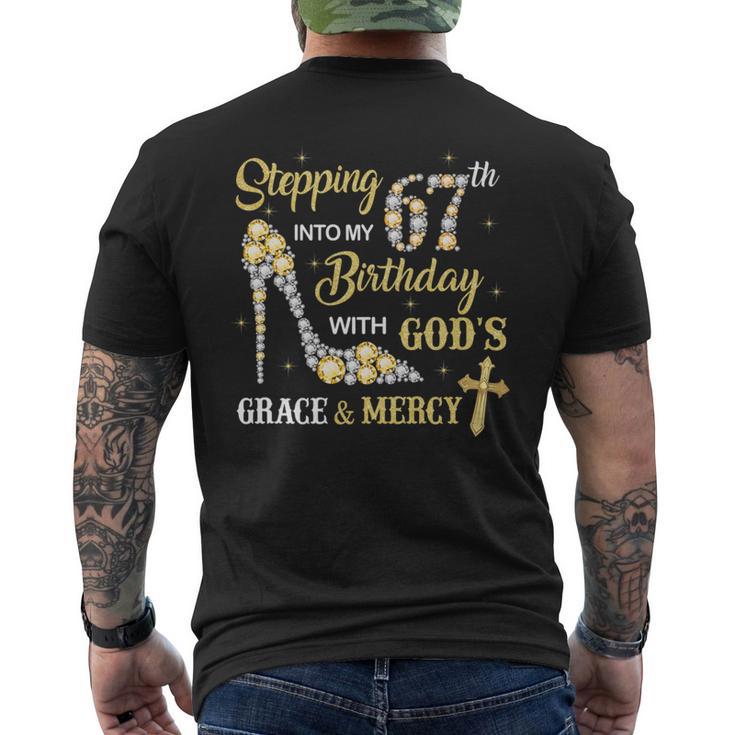 Stepping Into My 67Th Birthday With God's Grace And Mercy Men's T-shirt Back Print