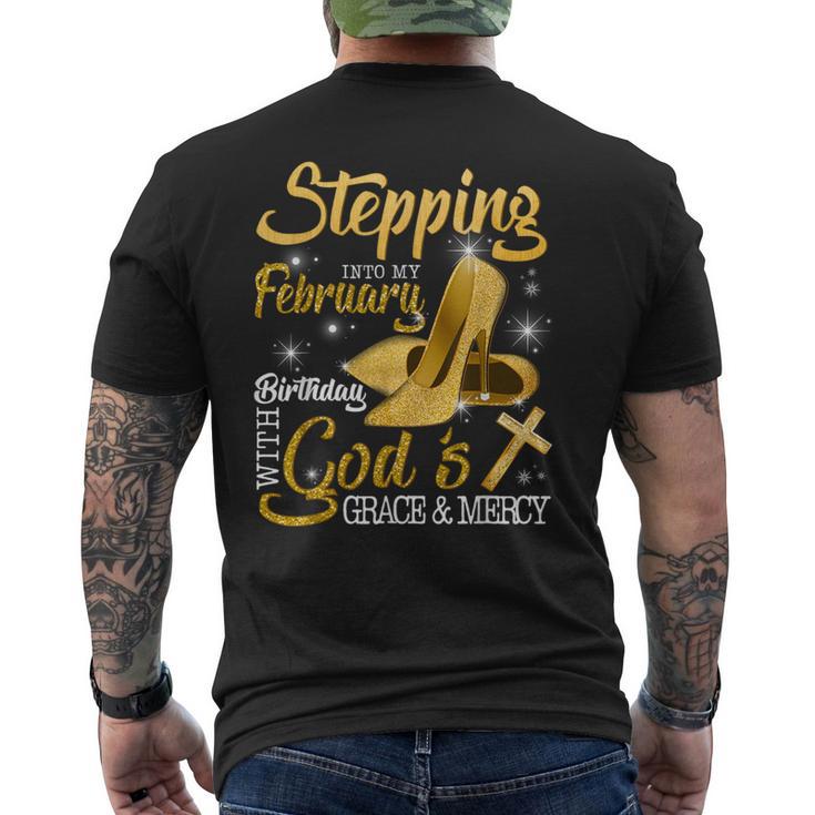 Stepping Into My February Birthday With Gods Grace And Mercy Men's T-shirt Back Print