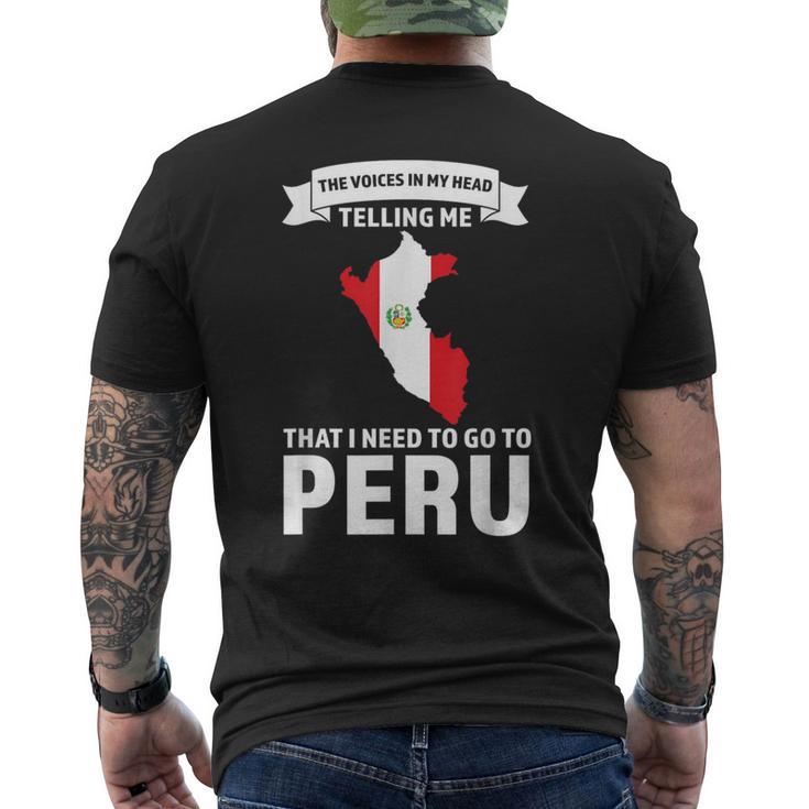 Stimme Sagt Mir Dass Ich Nach Peru Peru Gehen Muss T-Shirt mit Rückendruck