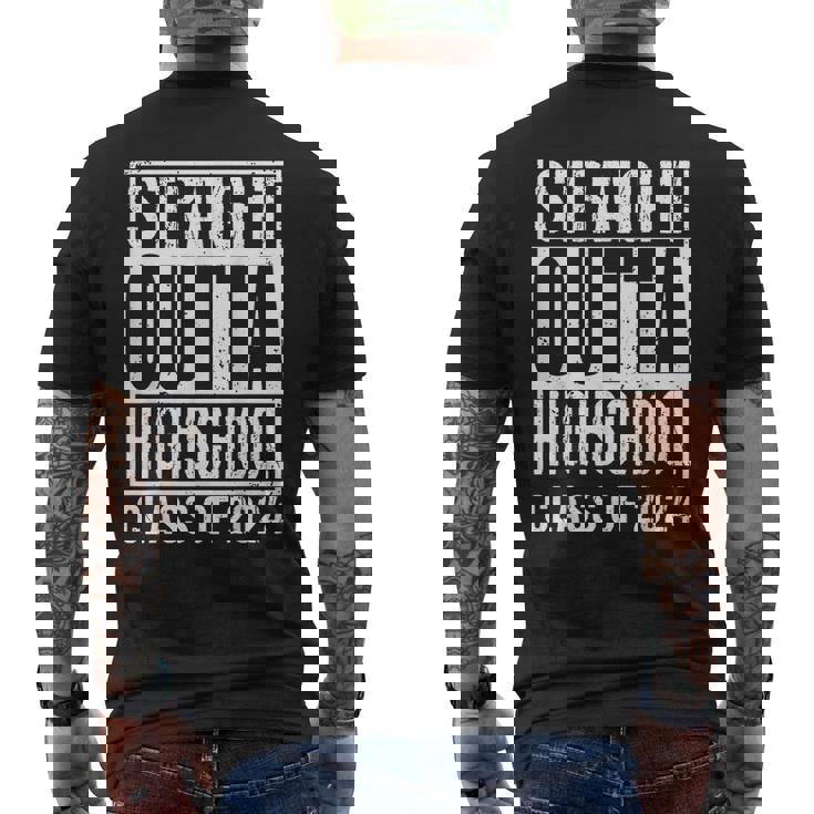 Straight Outta High School Class Of 2024 Men's T-shirt Back Print