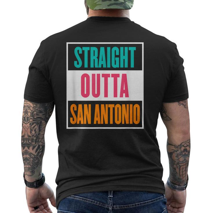 Straight Outta San Antonio Men's T-shirt Back Print