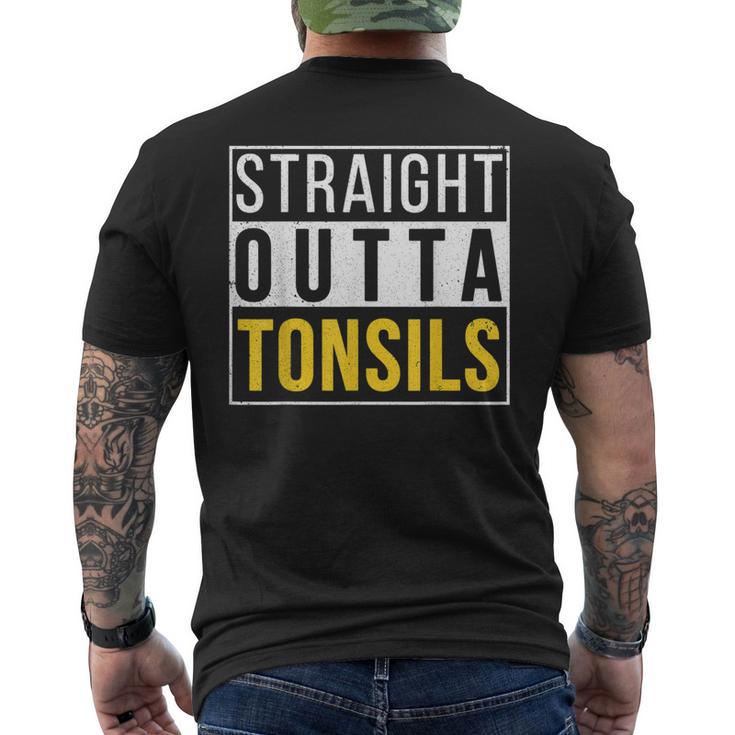 Straight Outta Tonsils Recovery Get Well Joke Men's T-shirt Back Print