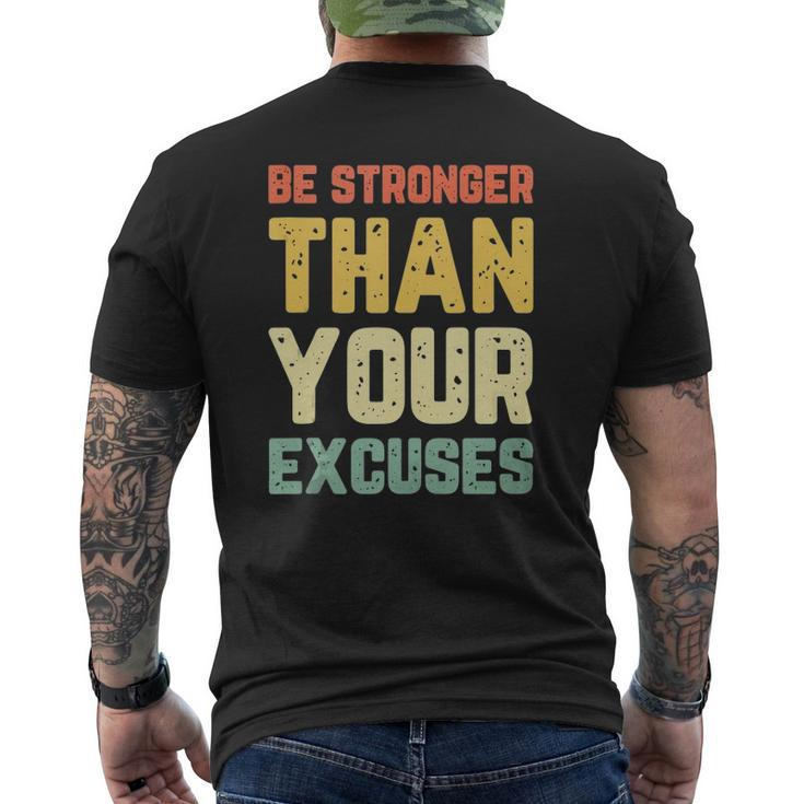 Be Stronger Than Your Excuses Gym Motivational Retro Mens Back Print T-shirt