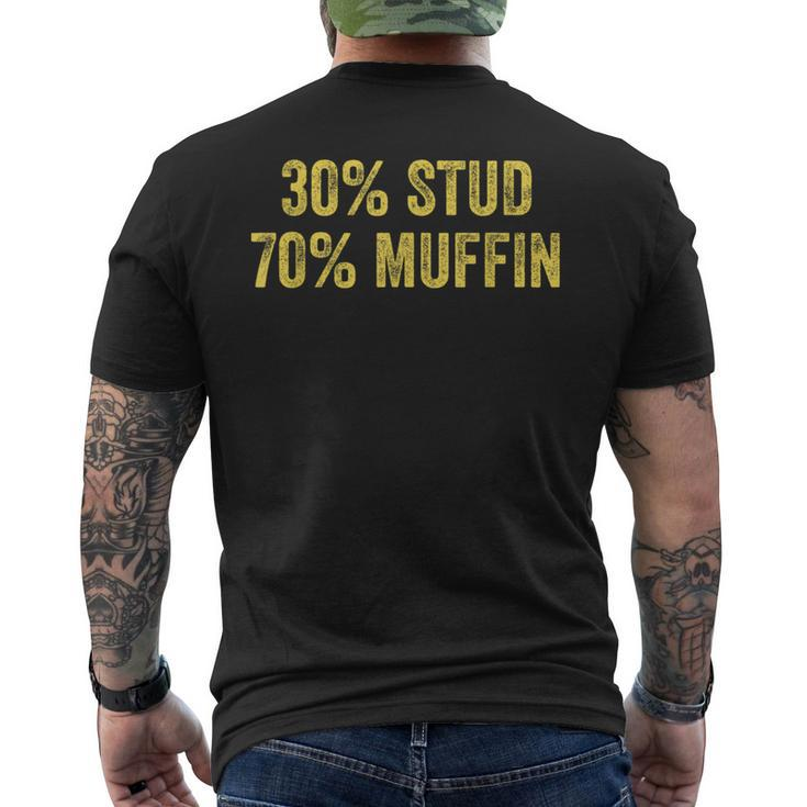 Stud Muffin 30 Stud 70 Muffin Men's T-shirt Back Print
