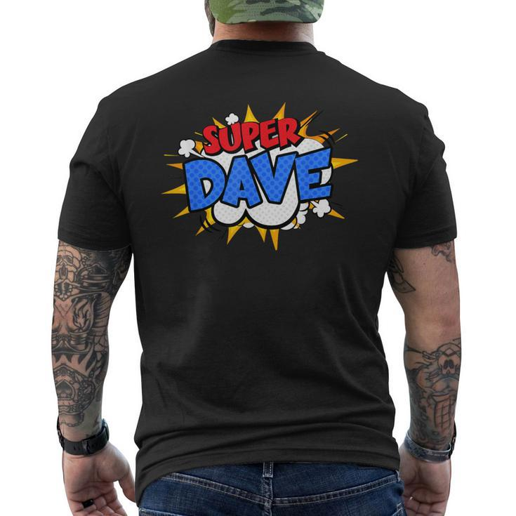 Super Dave Comic Cartoon Fathers Day Personalized Name Men's T-shirt Back Print