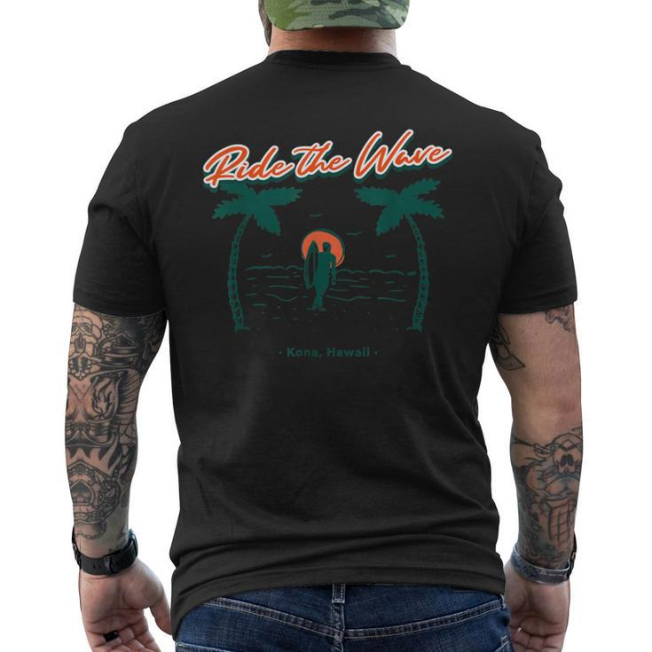 Surfer Surfing Ride The Wave Kona Hawaii Men's T-shirt Back Print