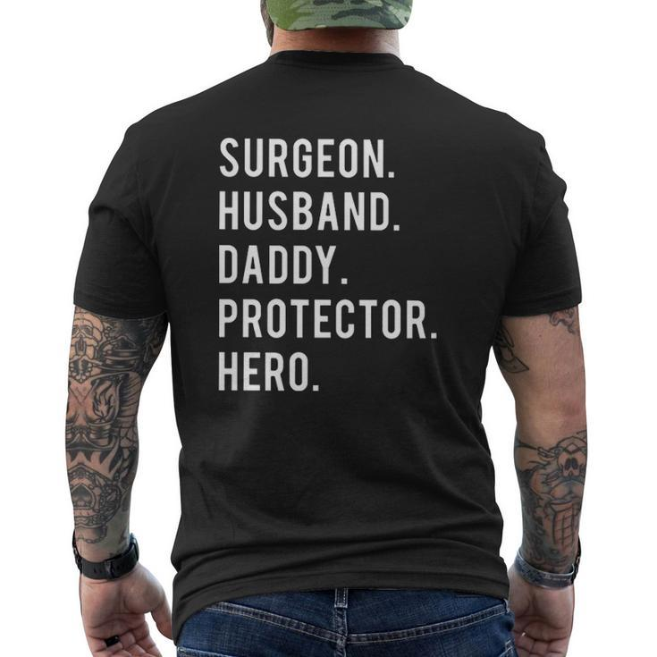 Surgeon Husband Daddy Protector Hero Mens Back Print T-shirt
