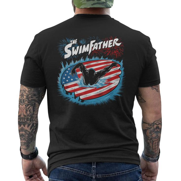 The Swim Father Swimming Dad Father's Day 4Th July Sport Men's T-shirt Back Print