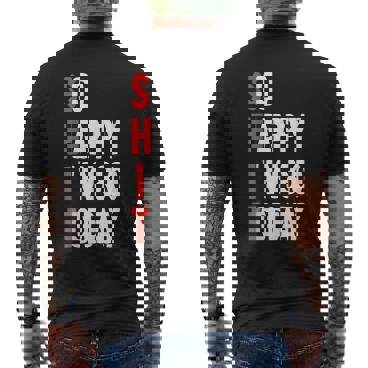 Tan Feliz Que Hoy Cumplo 80 Años Divertido 80 Cumpleaños Camiseta Hombre Estampado Espalda
