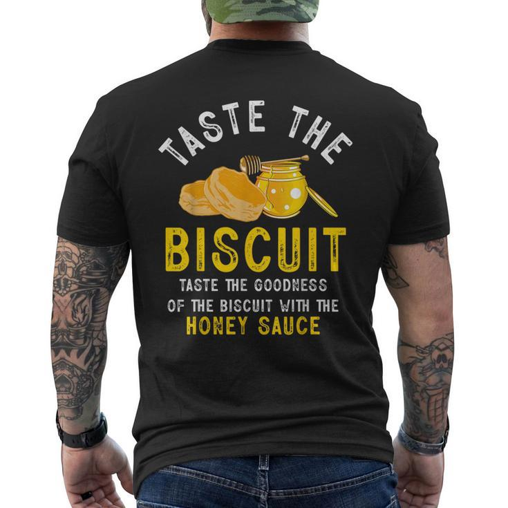 Taste The Biscuit Honey Sauce Goodness Of The Biscuits Men's T-shirt Back Print