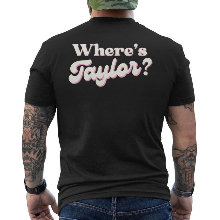 Taylor First Name Where's Taylor Family Reunion Vintage Men's T-shirt Back Print