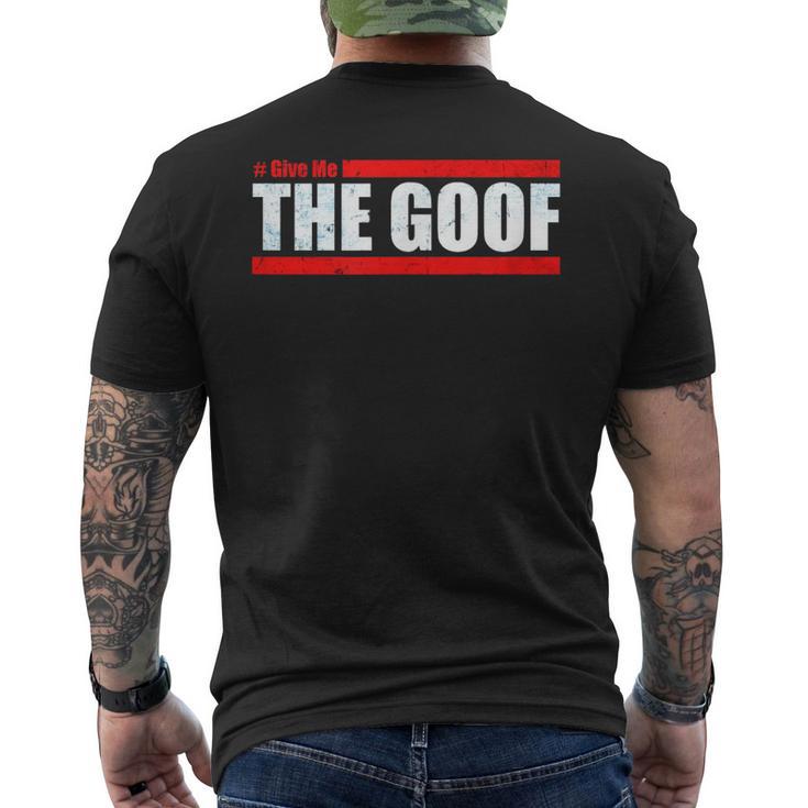 Team Ct Challenge Give Me The Goof Challenge Men's T-shirt Back Print