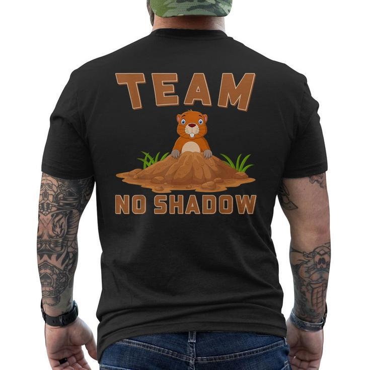 Team No Shadow Groundhog Day Men's T-shirt Back Print