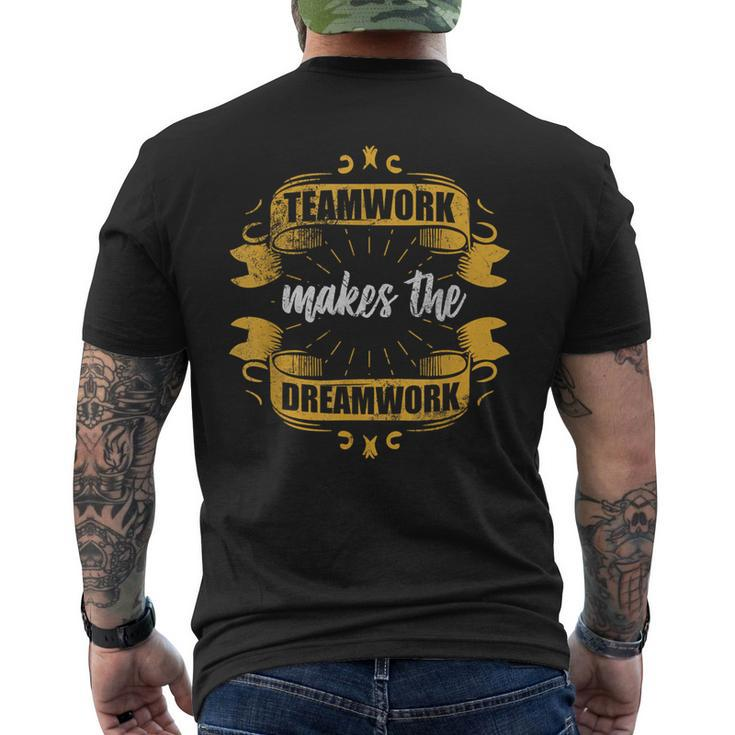 Teamwork Makes The Dreamwork Team Employee Motivation Grunge Men's T-shirt Back Print