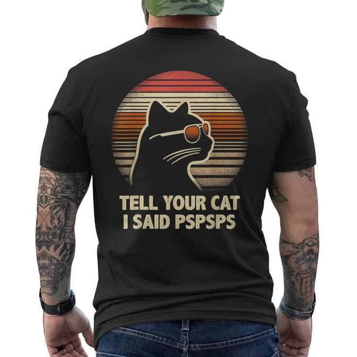 Tell Your Cat I Said Pspsps Retro Cat Old-School Vintage Men's T-shirt Back Print