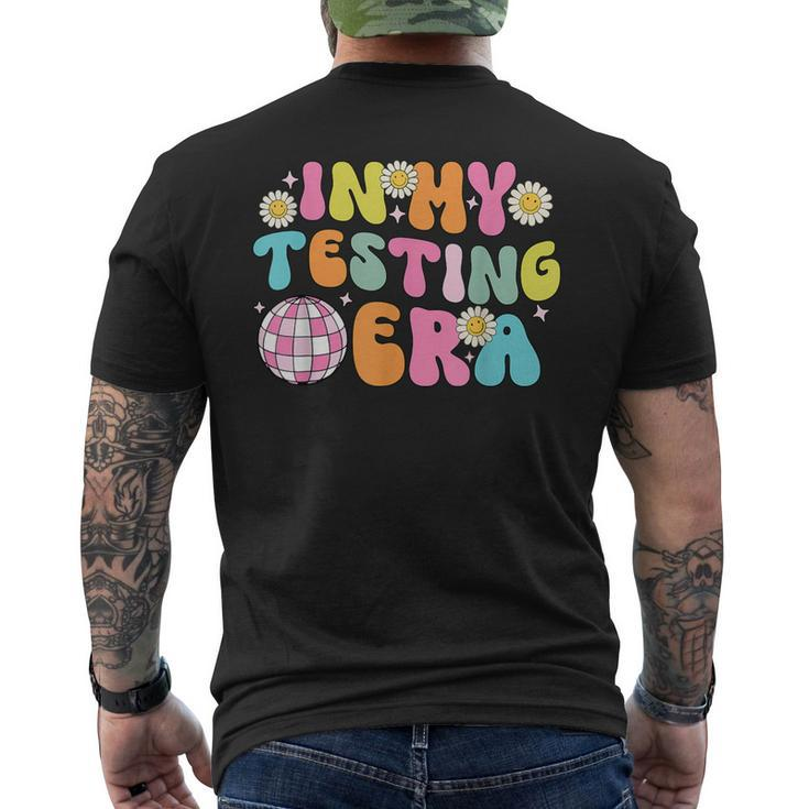 In My Testing Era Testing Day Retro Groovy Men's T-shirt Back Print