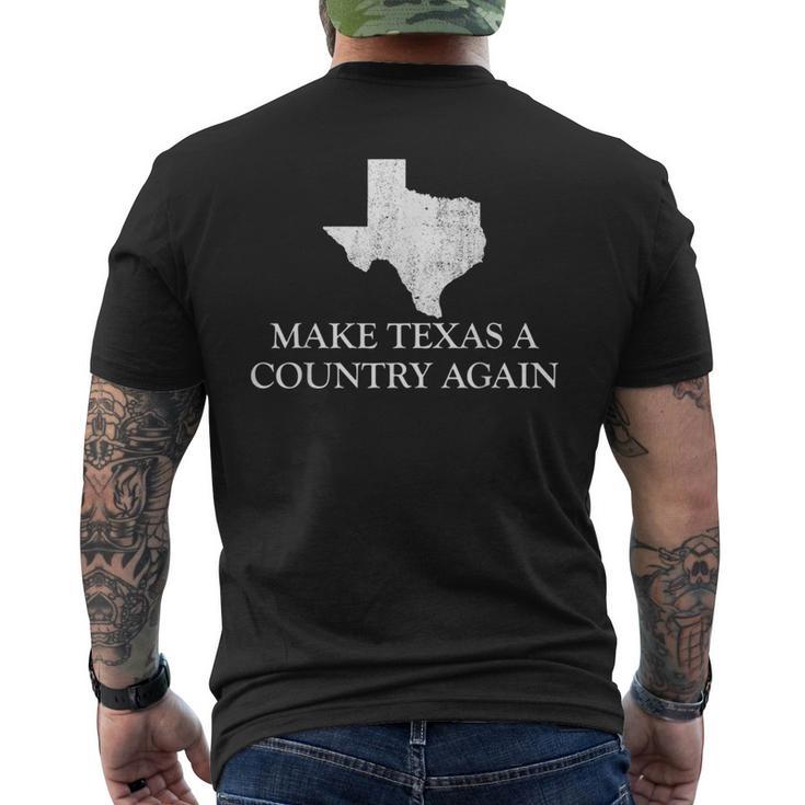 Make Texas A Country Again Texas Secede Texas Exit Texit Men's T-shirt Back Print