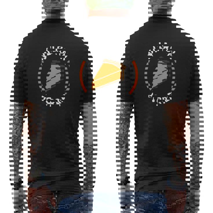 Thanksgiving Running Turkey Trot Will Run For Pie Mens Back Print T-shirt