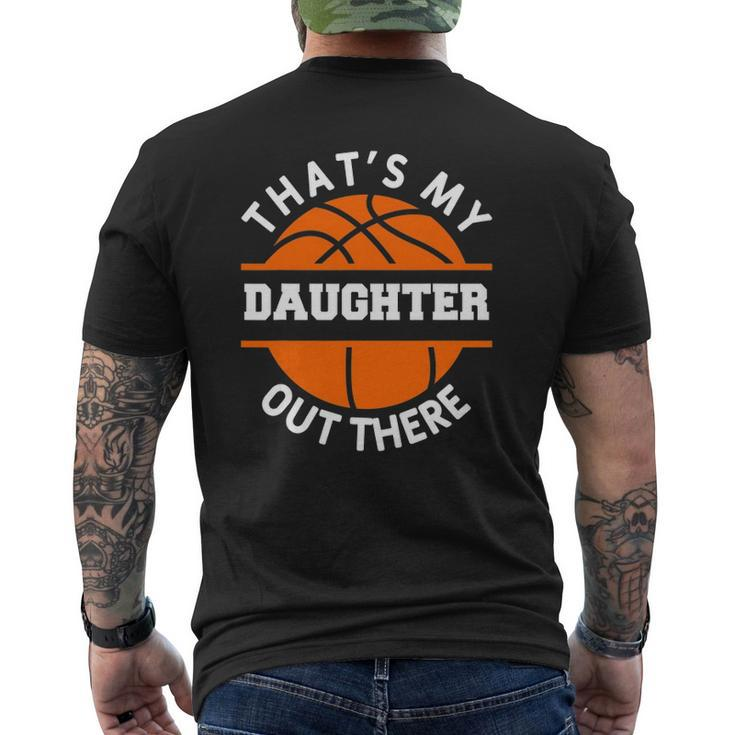 That's My Daughter Out There Basketball Basketballer Mens Back Print T-shirt